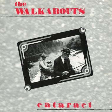 The Walkabouts -  Cataract